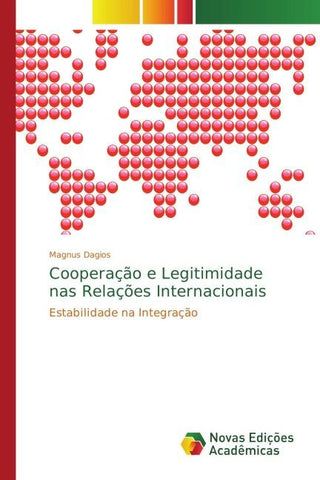 Cooperação e Legitimidade nas Relações Internacionais