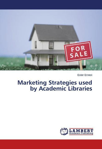 Marketing Strategies used by Academic Libraries