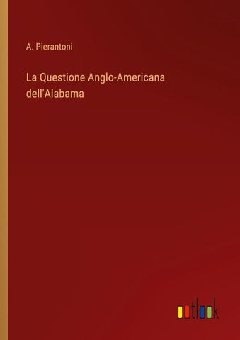 La Questione Anglo-Americana dell'Alabama