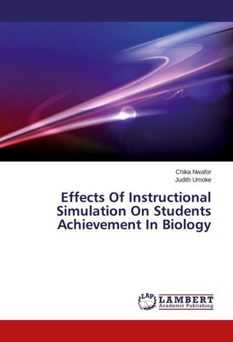 Effects Of Instructional Simulation On Students Achievement In Biology