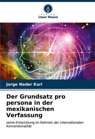 Der Grundsatz pro persona in der mexikanischen Verfassung