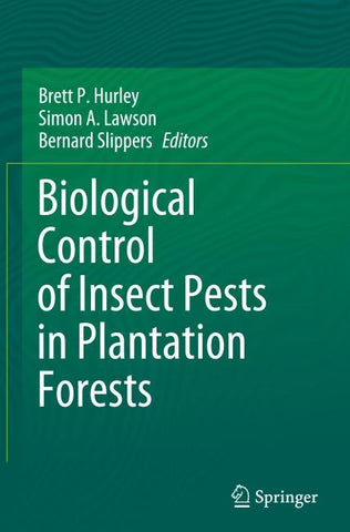 Biological Control of Insect Pests in Plantation Forests