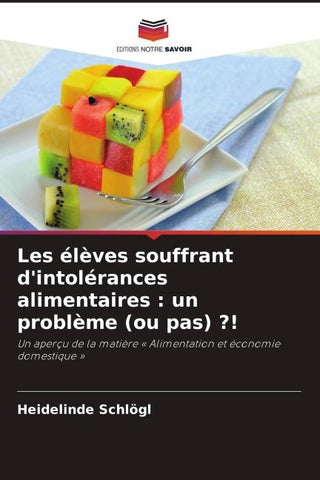 Les élèves souffrant d'intolérances alimentaires : un problème (ou pas) ?!