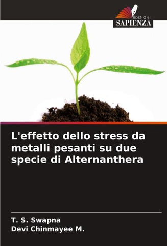 L'effetto dello stress da metalli pesanti su due specie di Alternanthera