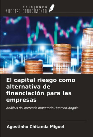 El capital riesgo como alternativa de financiación para las empresas