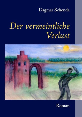 Der vermeintliche Verlust