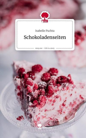 Schokoladenseiten. Life is a Story - story.one