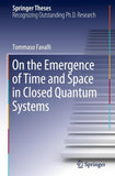 On the Emergence of Time and Space in Closed Quantum Systems