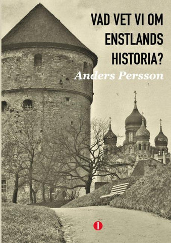 Vad vet vi om Estlands historia?