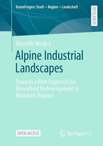 Alpine Industrial Landscapes