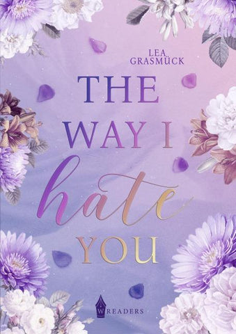The way I hate you