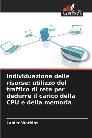 Individuazione delle risorse: utilizzo del traffico di rete per dedurre il carico della CPU e della memoria