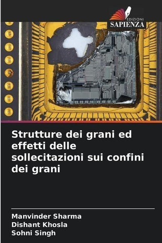 Strutture dei grani ed effetti delle sollecitazioni sui confini dei grani