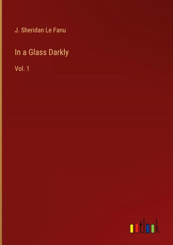 In a Glass Darkly