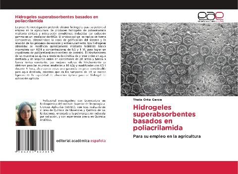 Hidrogeles superabsorbentes basados en poliacrilamida