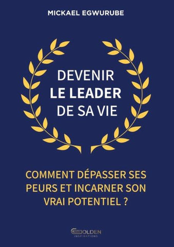 Devenir le leader de sa vie