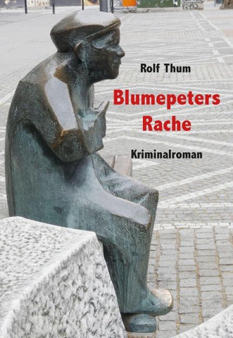 Blumepeters Rache