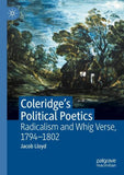 Coleridge's Political Poetics