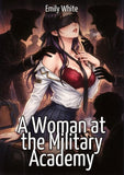 A Woman at the Military Academy