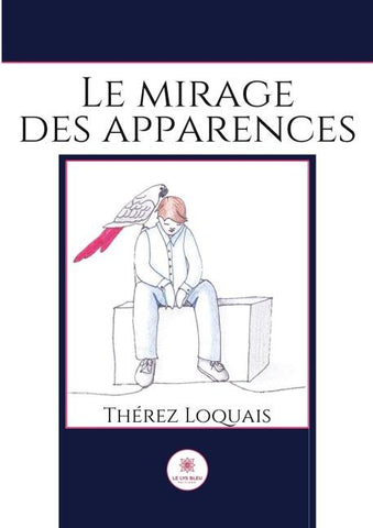 Le mirage des apparences