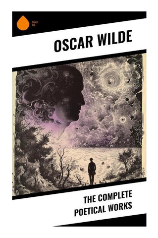 The Complete Poetical Works