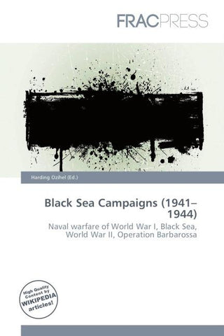 Black Sea Campaigns (1941-1944)