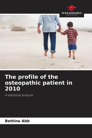 The profile of the osteopathic patient in 2010