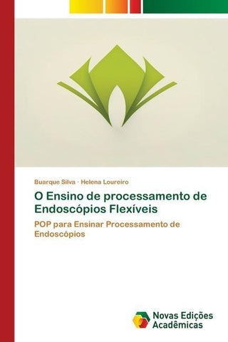 O Ensino de processamento de Endoscópios Flexíveis