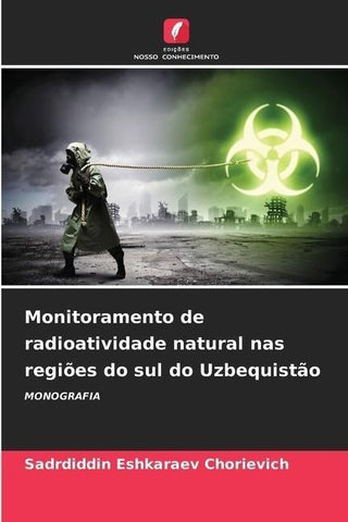 Monitoramento de radioatividade natural nas regiões do sul do Uzbequistão