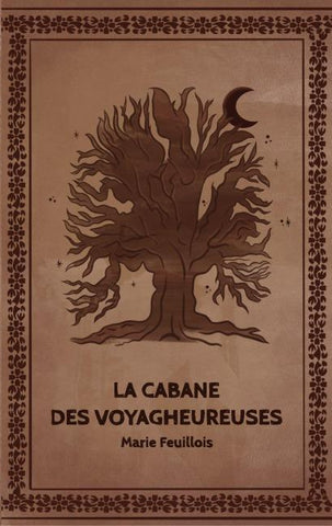 La cabane des voyagheureuses
