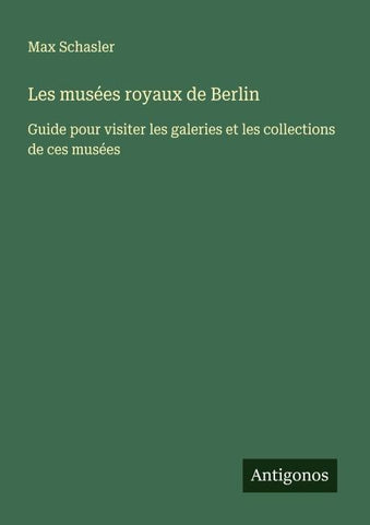Les musées royaux de Berlin