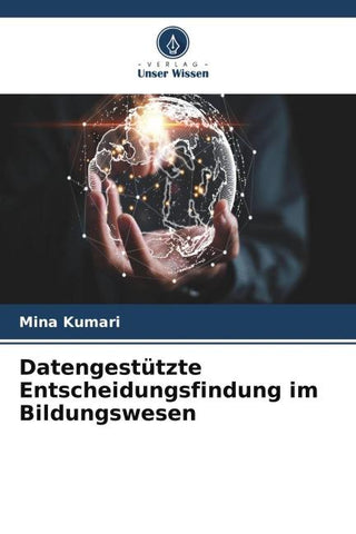 Datengestützte Entscheidungsfindung im Bildungswesen