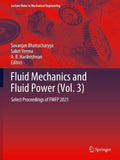 Fluid Mechanics and Fluid Power (Vol. 3)