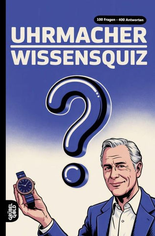 Uhrmacher Wissensquiz
