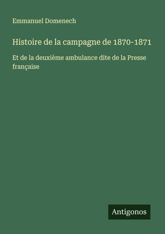 Histoire de la campagne de 1870-1871