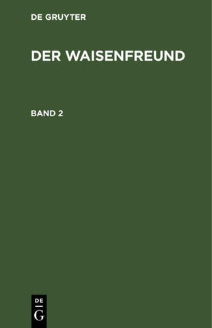 Der Waisenfreund. Band 2