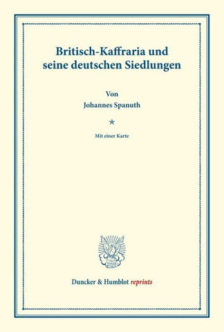 Britisch-Kaffraria und seine deutschen Siedlungen.