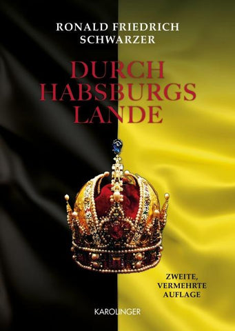 Durch Habsburgs Lande