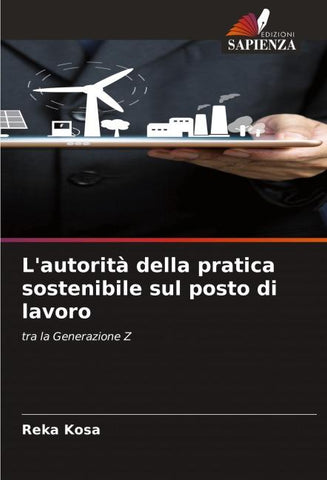 L'autorità della pratica sostenibile sul posto di lavoro