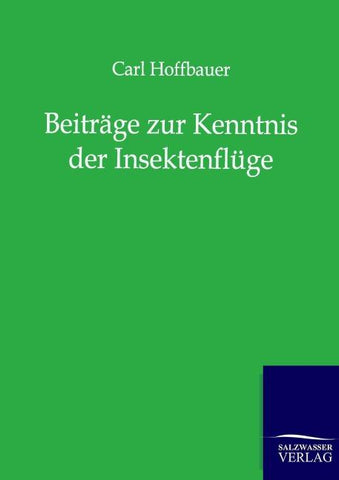 Beiträge zur Kenntnis der Insektenflüge