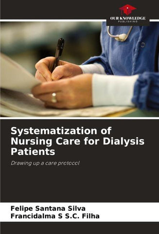 Systematization of Nursing Care for Dialysis Patients