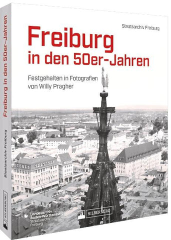 Freiburg in den 50er-Jahren