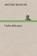 I ladri della pace