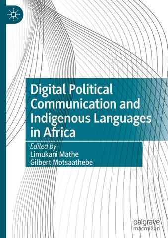 Digital Political Communication and Indigenous Languages in Africa