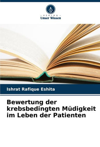 Bewertung der krebsbedingten Müdigkeit im Leben der Patienten