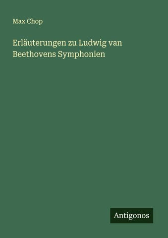Erläuterungen zu Ludwig van Beethovens Symphonien