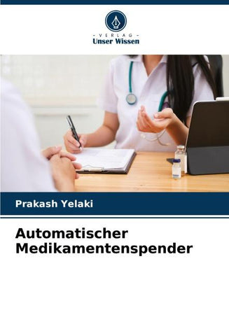 Automatischer Medikamentenspender