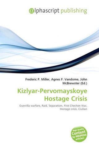 Kizlyar-Pervomayskoye Hostage Crisis