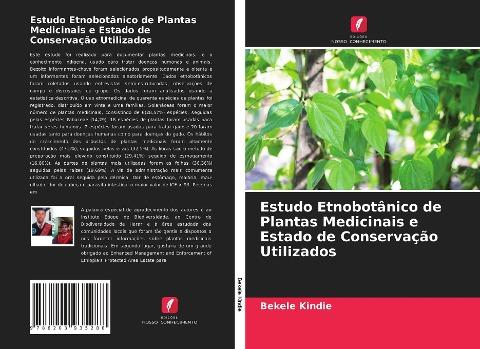 Estudo Etnobotânico de Plantas Medicinais e Estado de Conservação Utilizados