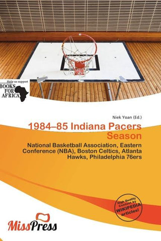 1984-85 Indiana Pacers Season